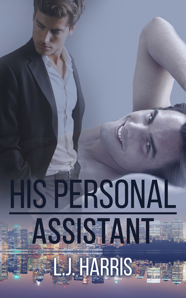 His Personal Assistant - L.J. Harris