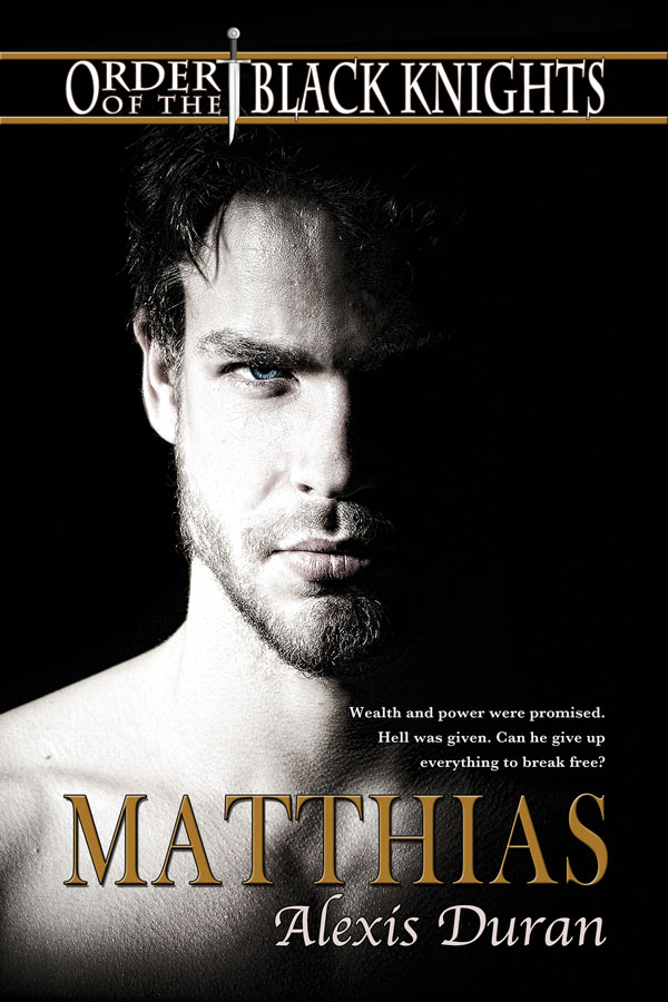 Matthias - Alexis Duran - Order of the Black Knights