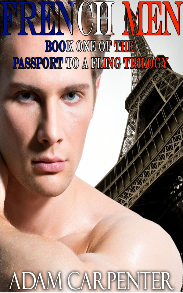 French Men - Adam Carpenter - Passport to a Fling