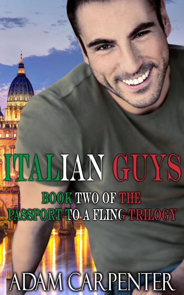 Italian Guys - Adam Carpenter - Passport to a Fling