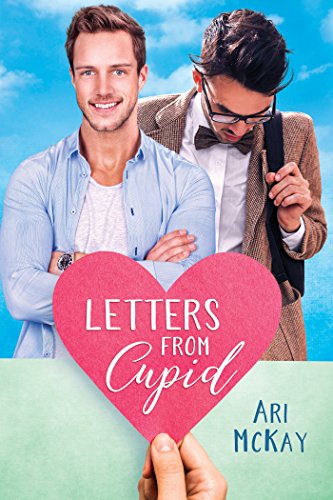 Letters From Cupid - Ari McKay