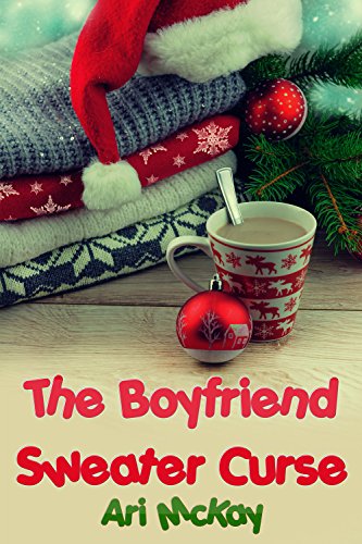 The Boyfriend Sweater Curse - Ari McKay