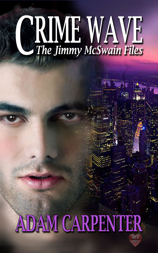 Crime Wave - Adam Carpenter - Jimmy McSwain Files
