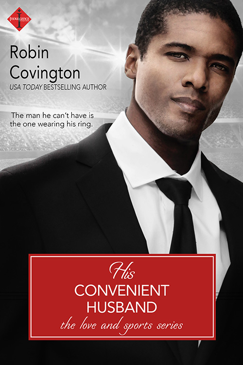 His Convenient Husband - Robin Covington - Love and Sports