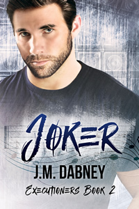 Joker - J.M. Dabney - Executioners Book