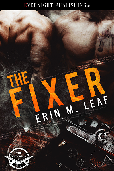 The Fixer - Erin M. Leaf - The Criminals