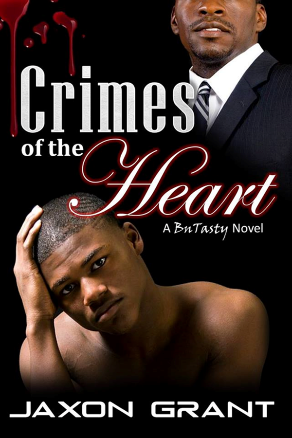 Crimes of the Heart - Jaxon Grant - BuTasty