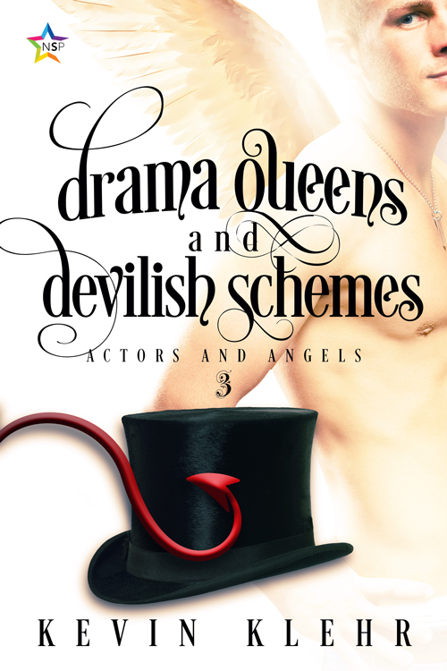 Drama Queens and Devilish Schemes - Kevin Klehr - Actors and Angels