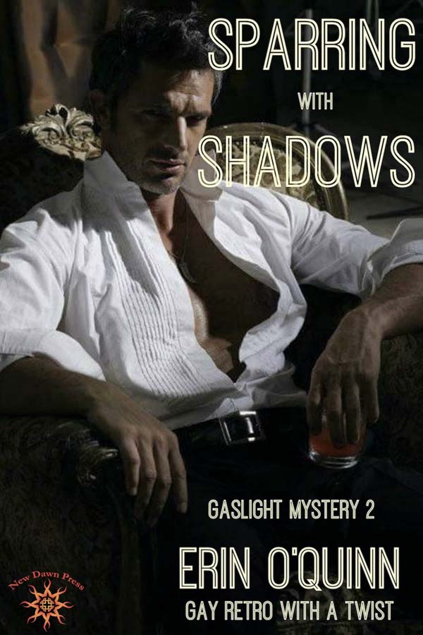 Sparring with Shadows - Erin O'Quinn - Gaslight Mystery