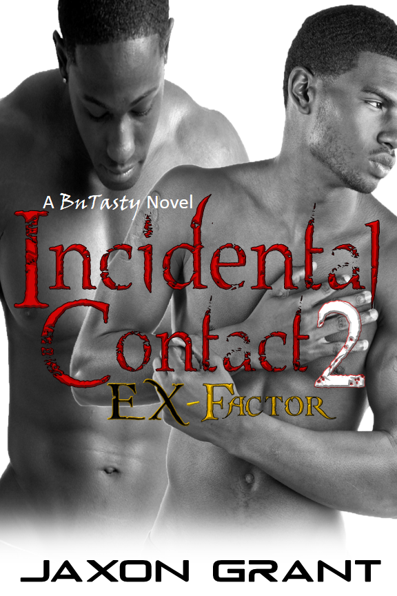 Incidental Contact 2 Ex-Factor - Jaxon Grant - BuTasty