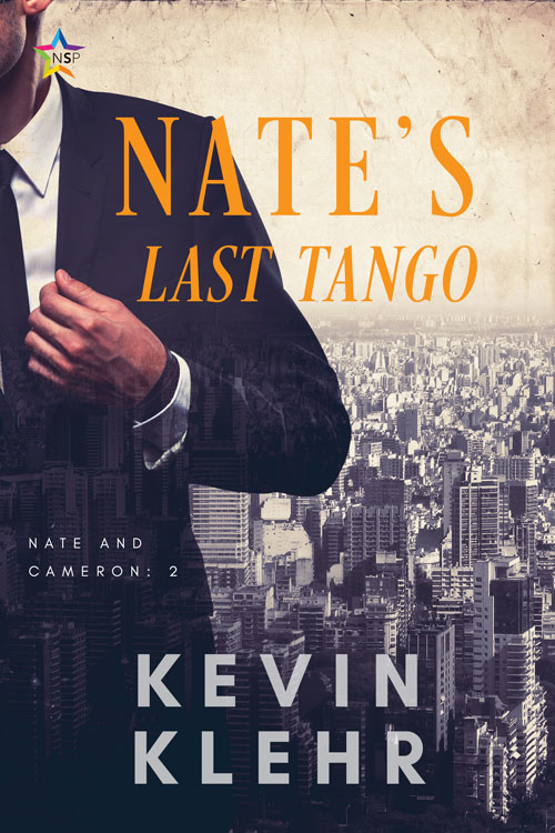 Nate's Last Tango - Kevin Klehr - The Nate and Cameron Collection