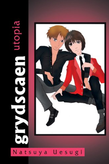 Grydscaen Utopia - Natsuya Uesugi
