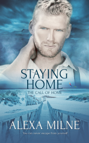 Staying Home - Alexa Milne - The Call of Home