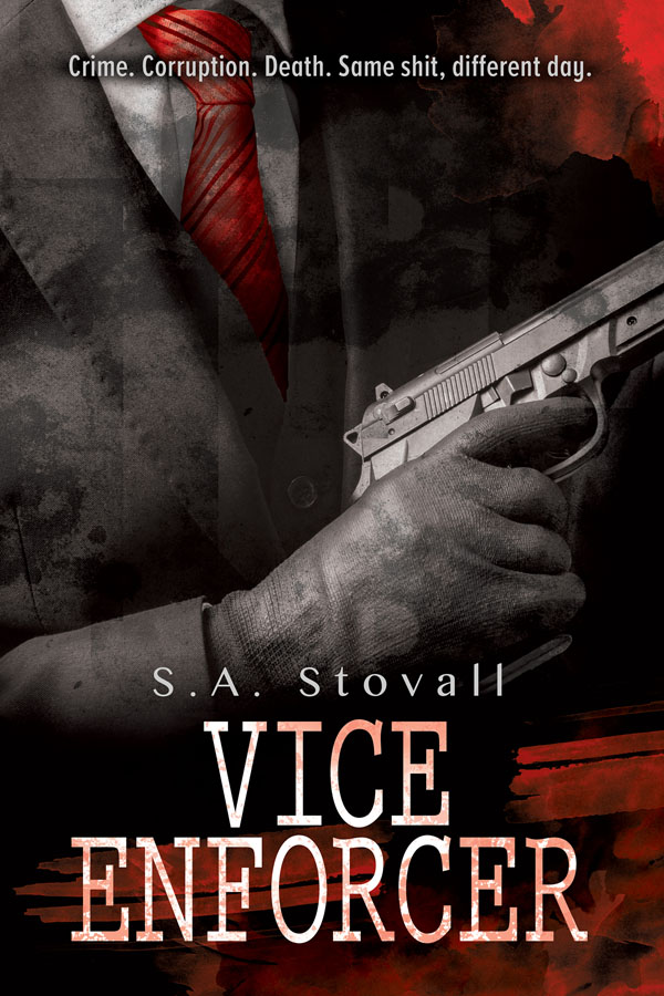 Buy Vice Enforcer by S.A. Stovall on Amazon