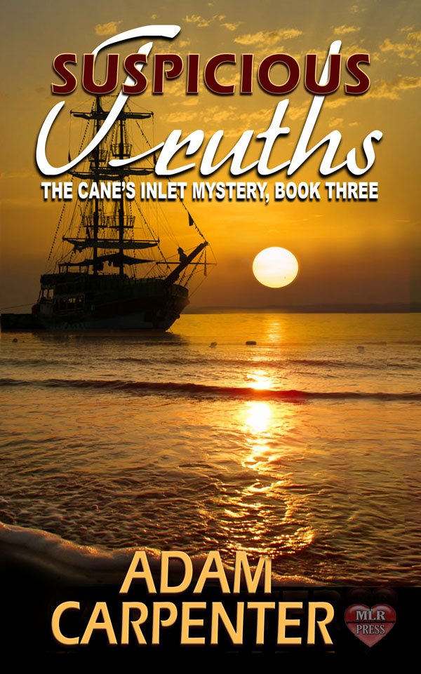 Suspicious Truths - Adam Carpenter - Cane's Inlet Mystery