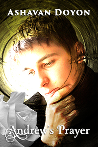 Andrew's Prayer - Ashavan Doyon