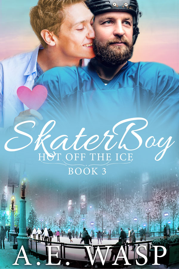 Skater Boy - A.E. Wasp - Hot off the Ice