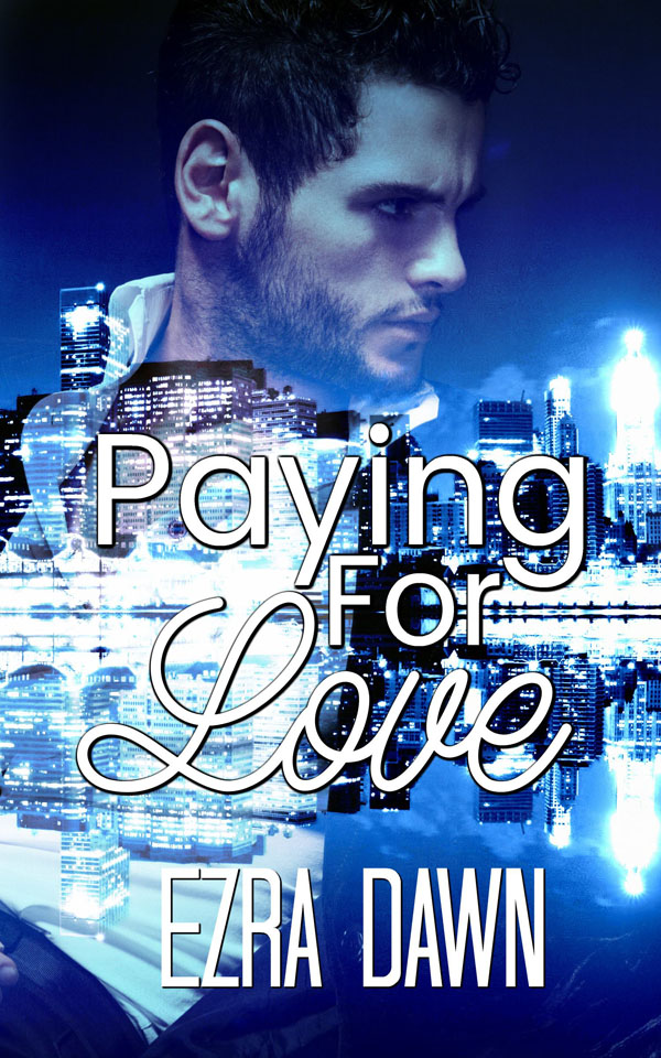 Paying for Love - Ezra Dawn