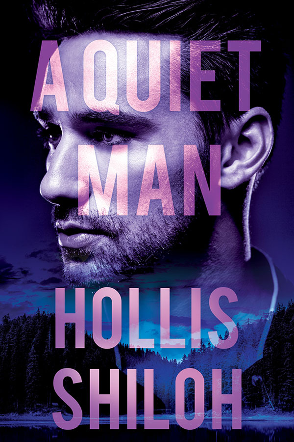 A Quiet Man - Hollis Shiloh