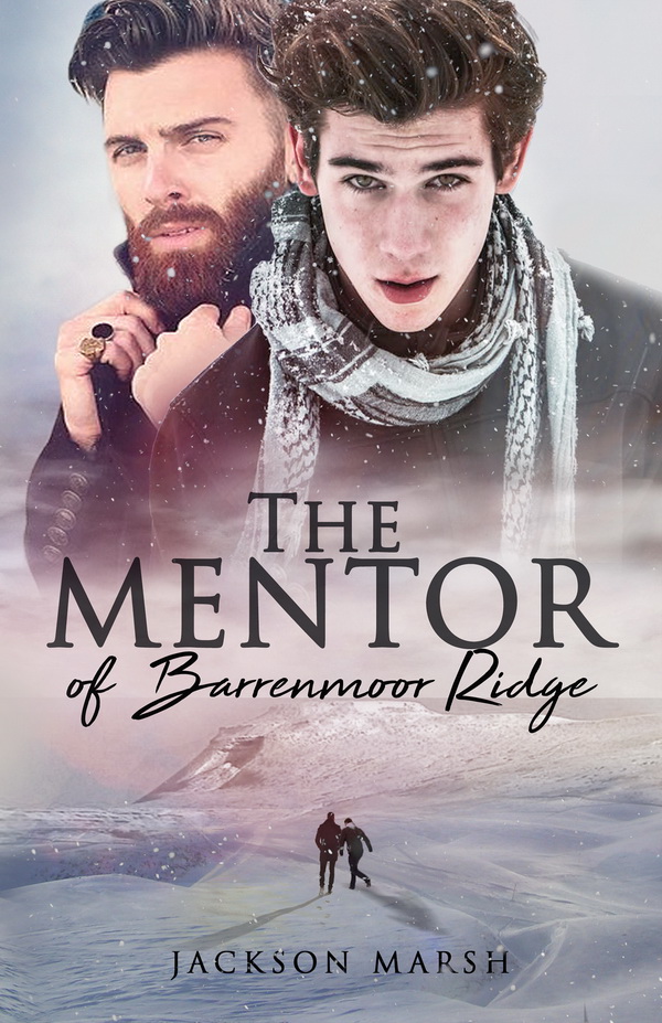 The Mentor of Barrenmoor Ridge - Jackson Marsh