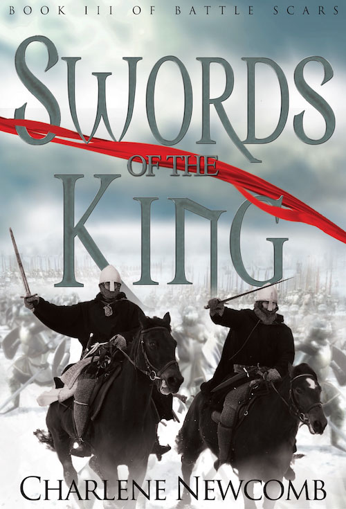 Swords of the King - Charlene Newcomb - Battle Scars