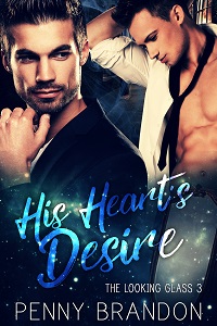 His Heart's Desire - Penny Brandon - Looking Glass
