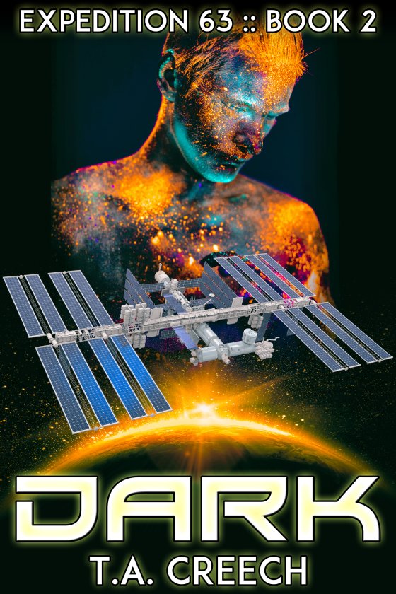 Dark - T.A. Creech - Expedition 63