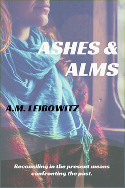 Ashes & Alms - A.M. Leibowitz