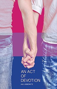An Act of Devotion - A.M. Leibowitz