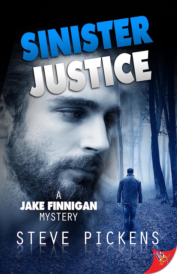 Sinister Justice - Steve Pickens - Jake Finnigan Mystery