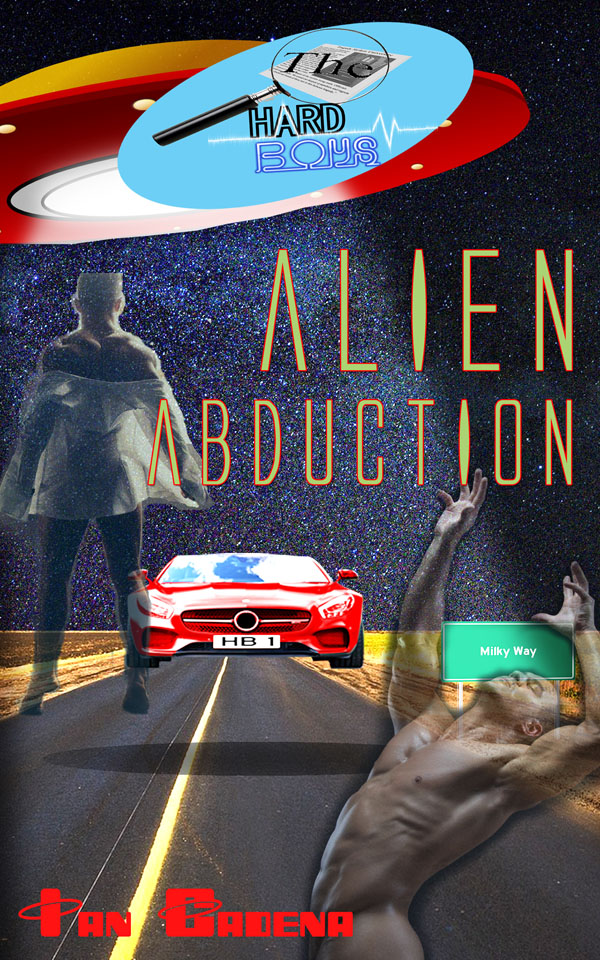 Alien Abduction - Ian Cadena - The Hard Boys