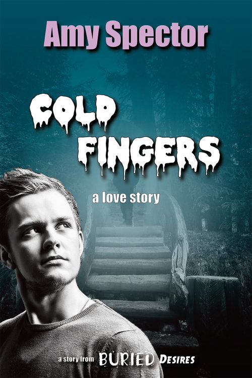 Cold Fingers - Amy Spector - Buried Desires