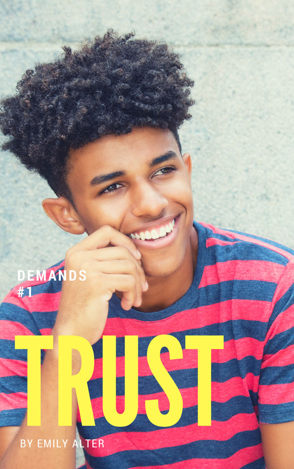 Trust - Emily Alter - Demands