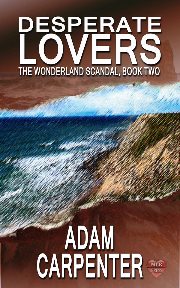 Desperate Lovers - Adam Carpenter - Wonderland Scandal