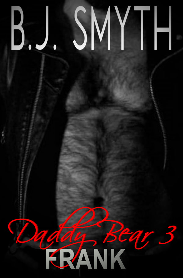 Frank - B.J. Smyth - Daddy Bear 3