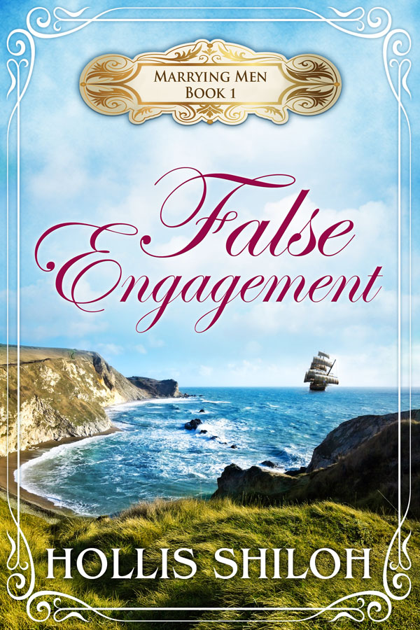 False Engagement - Hollis Shiloh - Marrying Men