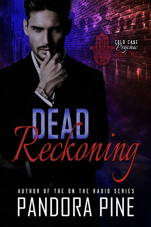 Dead Reckoning - Pandora Pine - Cold Case Psychic