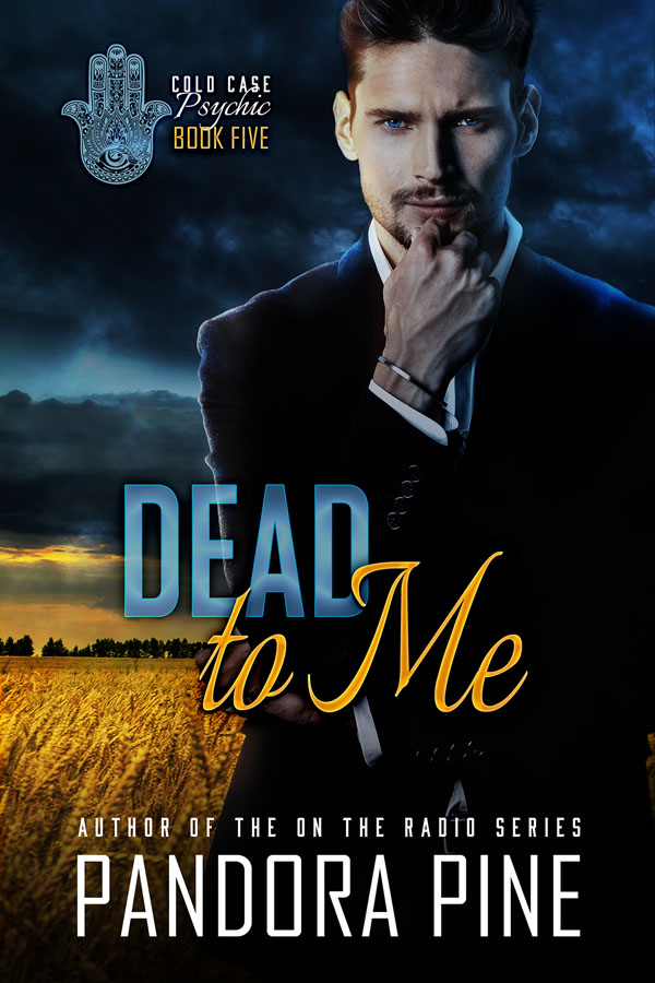 Dead to Me - Pandora Pine - Cold Case Psychic