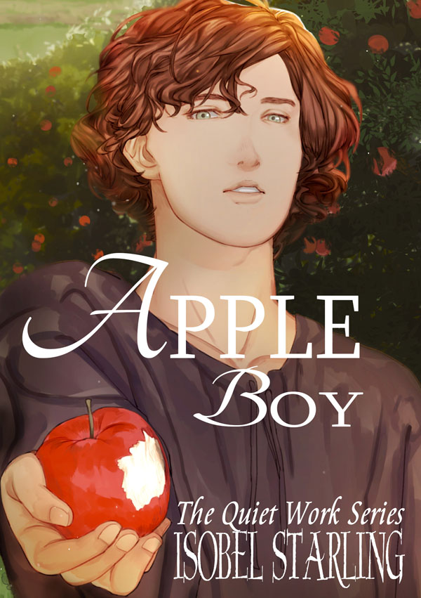 Apple Boy - Isobel Starling - The Quiet Work Series