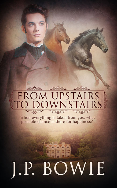 From Upstairs to Downstairs - J.P. Bowie