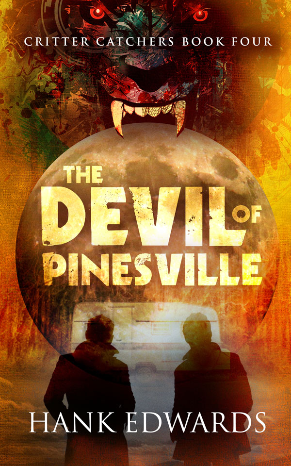The Devil of Pinesville - Hank Edwards - Critter Catchers