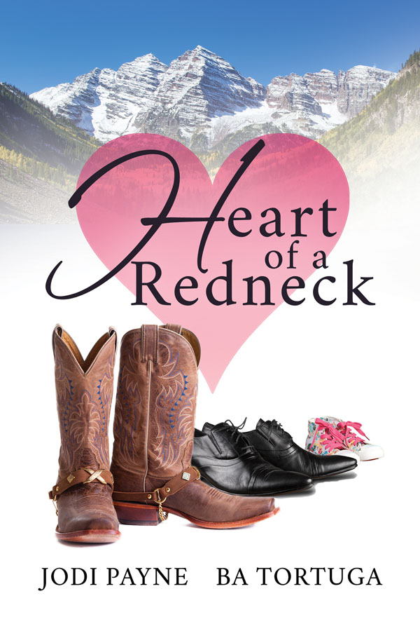 Heart of a Redneck - Jodi Payne & BA Tortuga