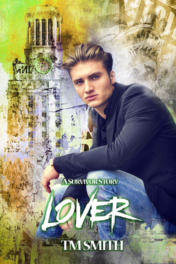 Lover - TM Smith - Survivor Story