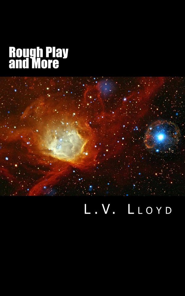 Rough Play & More - L.V. Lloyd