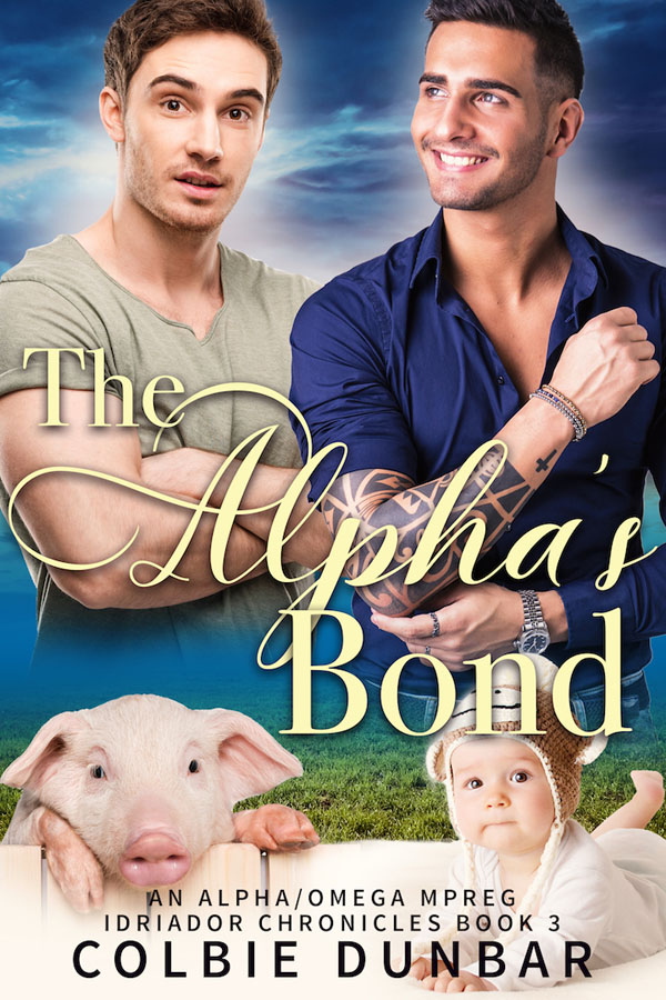 The Alpha's Bond - Colbie Dunbar - Iriador Chronicles