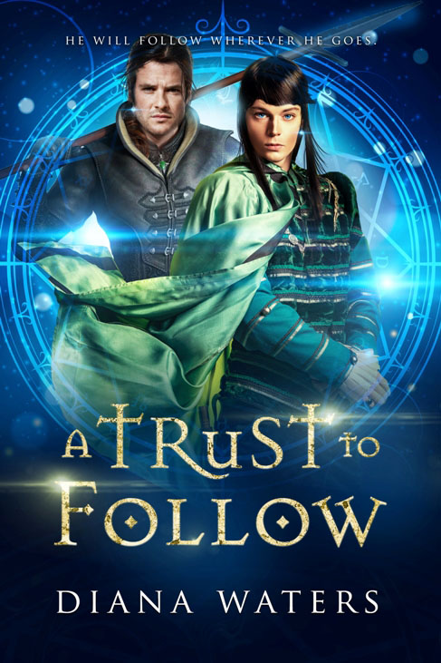 A Trust to Follow - Diana Waters