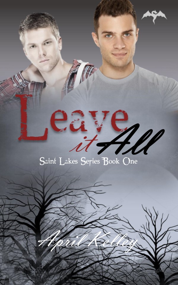 Leave it All - April Kelley - Saint Lakes