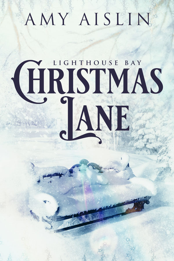 Christmas Lane - Amy Aislin - Lighthouse Bay