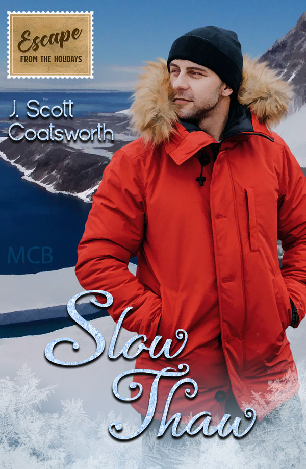 Slow Thaw - J. Scott Coatsworth