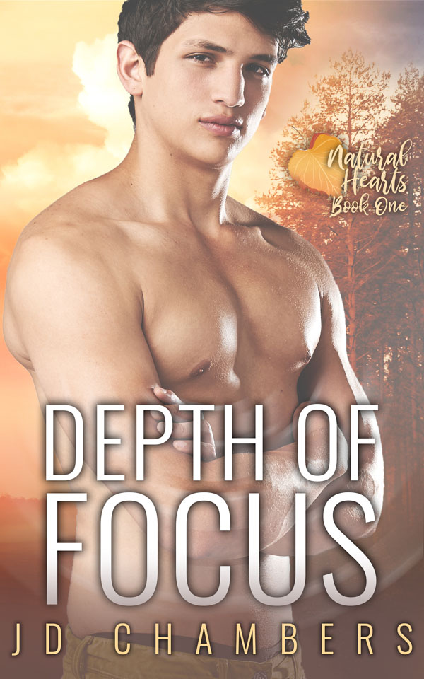Depth of Focus - JD Chambers - Natural Hearts